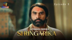 Shringarika Season 1 Atrangii Webseries 2025 Episode 3