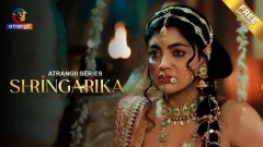 Shringarika Season 1 Atrangii Webseries 2025 Episode 1