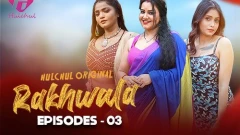 Pehredaar Season 8 Rakhwala Hulchul App 2025 Episode 3