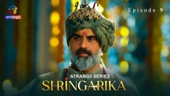 Shringarika Season 1 Atrangii Webseries 2025 Episode 9