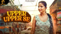 Upper Upper Se Season 1 Jhol Mol App Webseries 2025 Episode 1