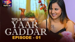 Yaar Gaddar Part 1 S01 Teflix App 2025 Episode 1