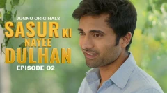 Sasur Ki Nayee Dulhan Jugnu App Semi Uncut Webseries 2024 Episode 2