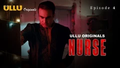 Nurse Part 1 Ullu Semi Uncut Hot Webseries 2024 Episode 4