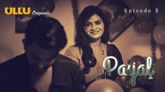 Payal Season 1 Part 1 ULLU Uncensored Hot Webseries 2024 Episode 3