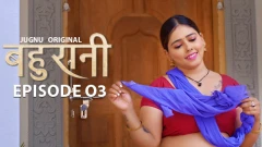 Bahurani Season 1 Jugnu App Hot Webseries 2024 Episode 3