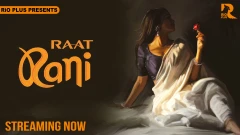 Raat Ranii Season 1 Rio Plus Webseries 2025 Episode 1